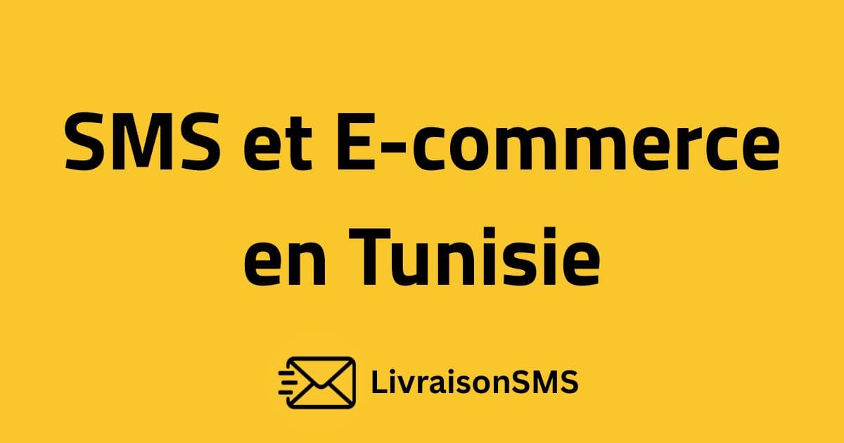 SMS pour l’e-commerce en Tunisie